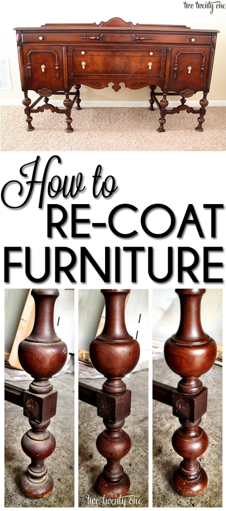 How to re-coat furniture-- especially family heirlooms you don't want to paint!