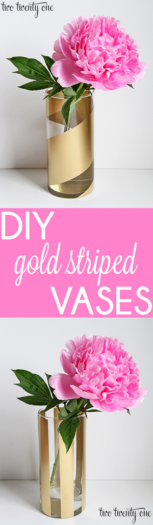 DIY gold striped vases! Inexpensive way to spruce up boring, clear vases!