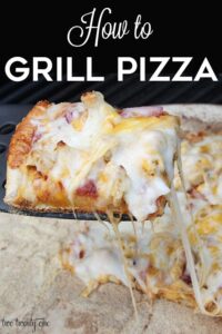 How to Grill Pizza - Pizza Grilling Tips