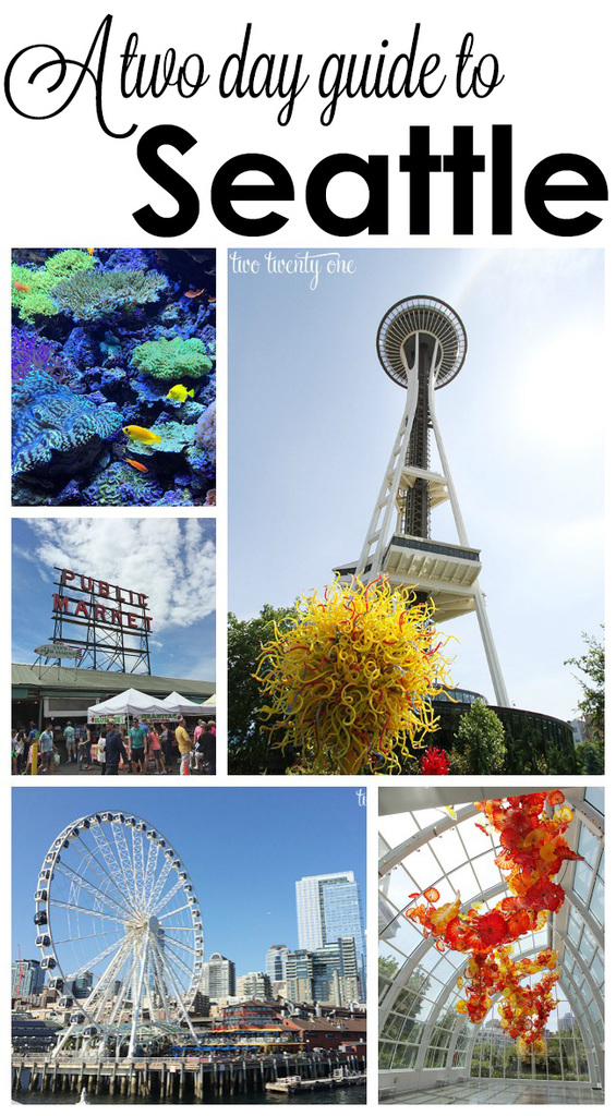 A two day guide to Seattle!