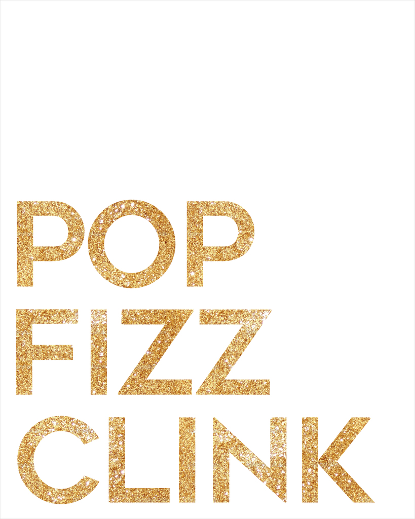 Pop Fizz Clink Printables