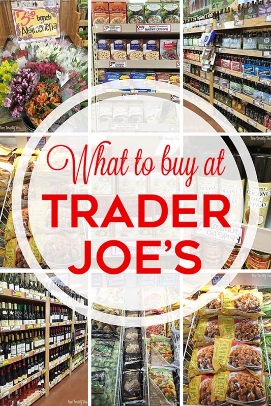 From food to flowers to wine -- what to buy at Trader Joe's!