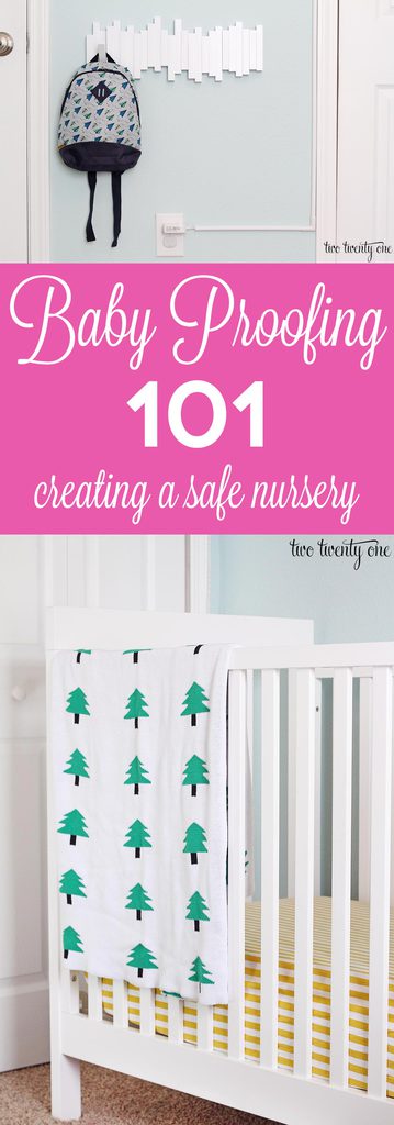 Baby Proofing 101 -- tips for creating a safe nursery! #ad