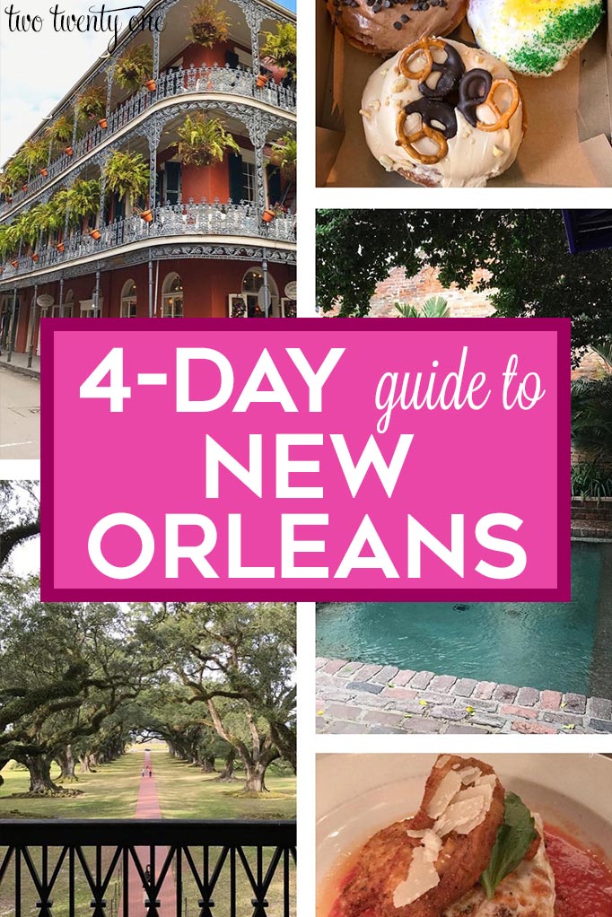 4 Day Guide to New Orleans