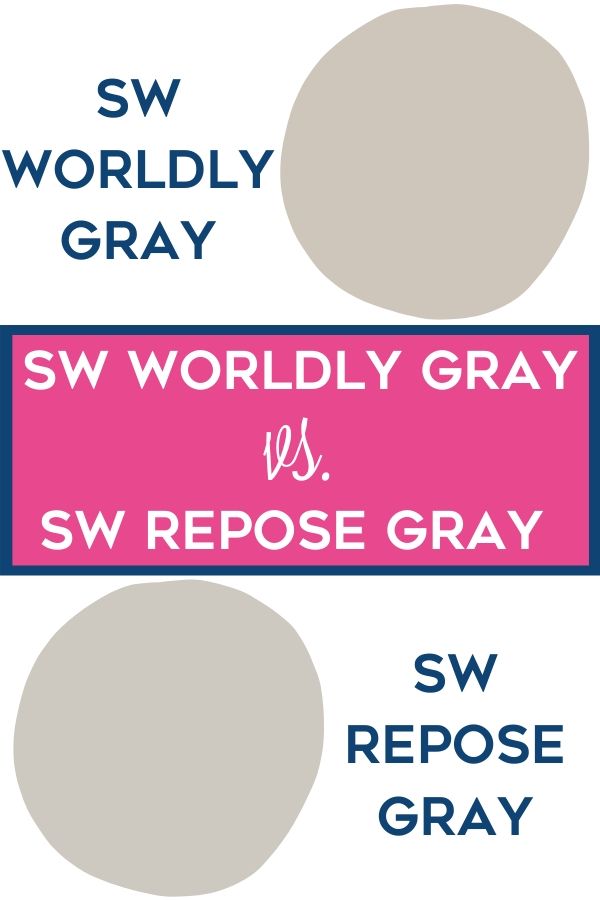 Wordly Gray vs Repose Gray