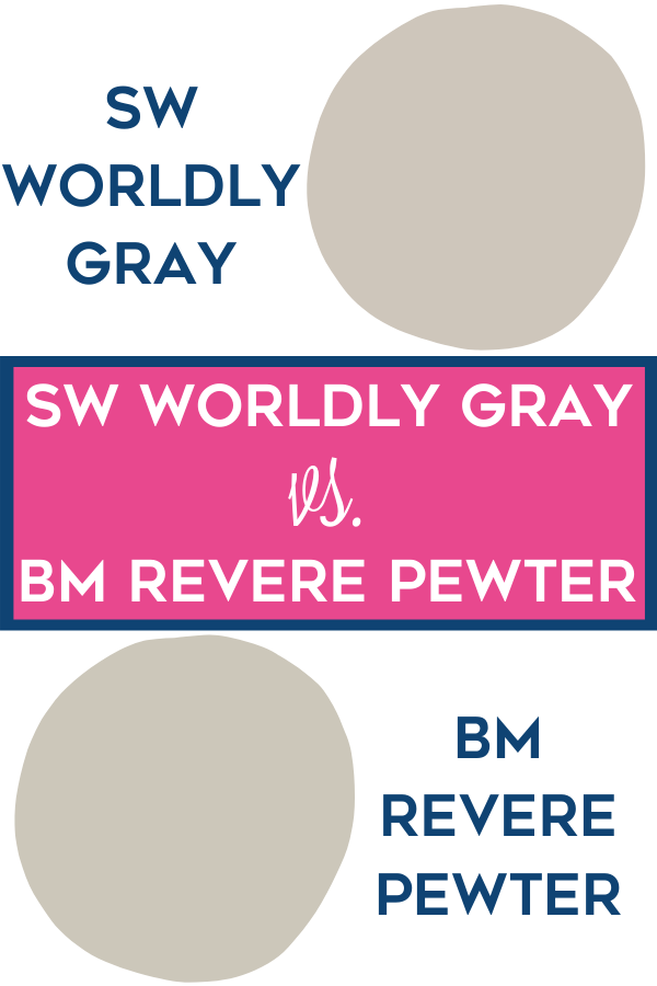 Worldly Gray vs Revere Pewter