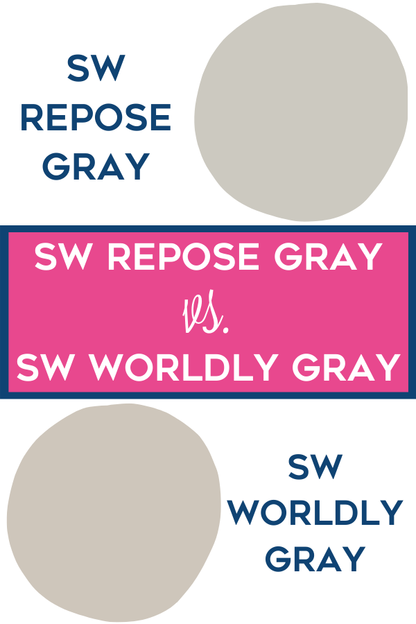 SW Repose Gray vs. SW Worldly Gray