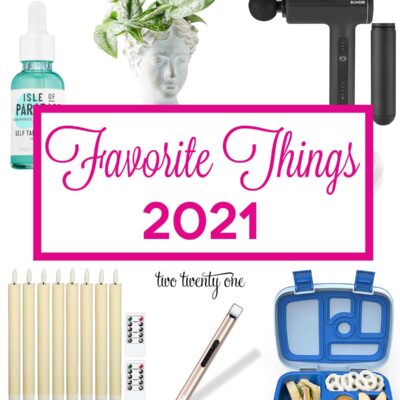 Two Twenty One Favorite Things 2021