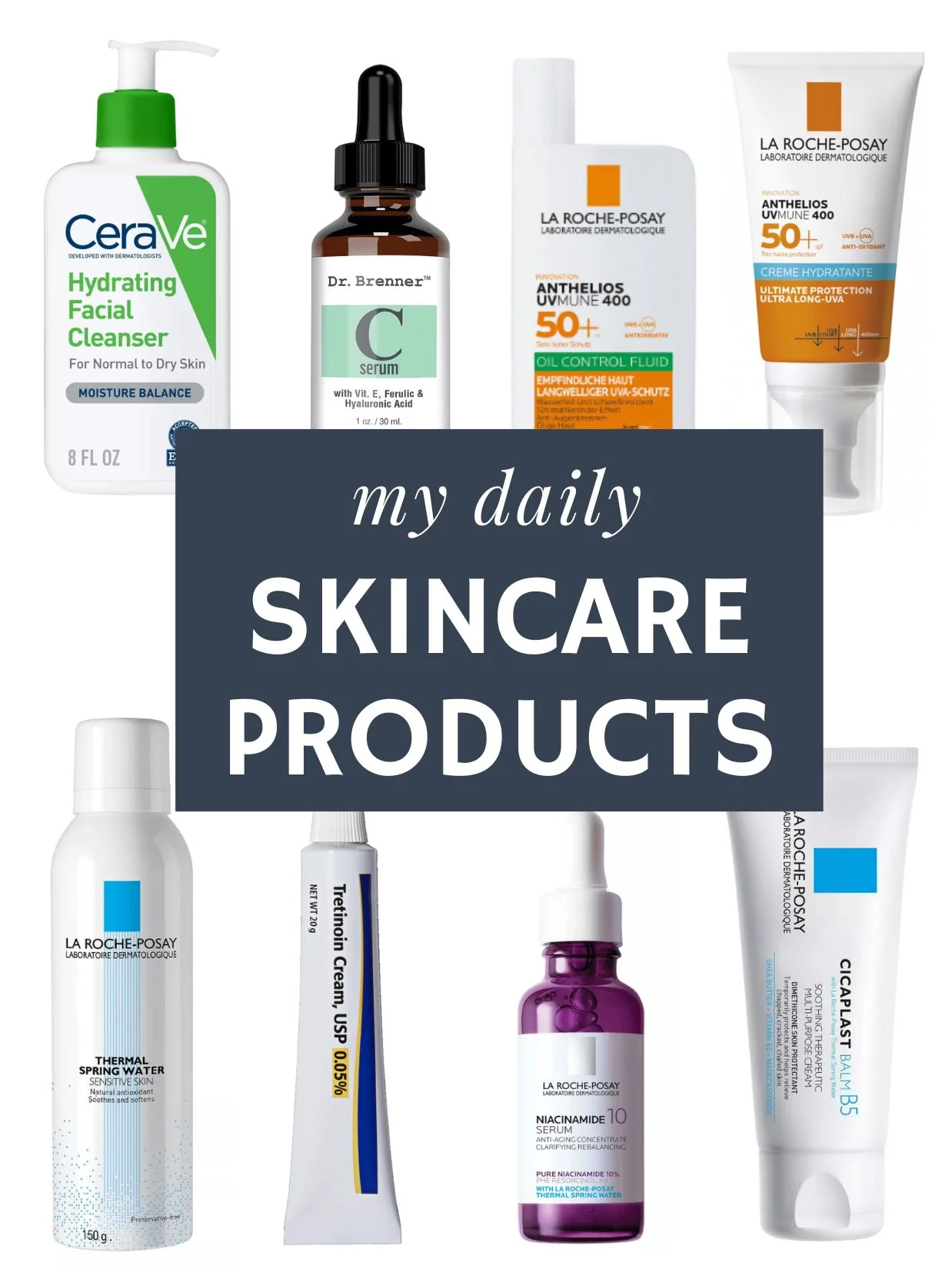 Image featuring eight skincare products. Overlap text reads "My Daily Skincare Products".