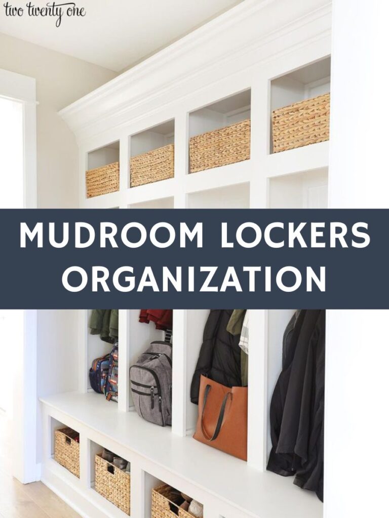 Photo of a mudroom with four lockers painted white. There are cubbies on top with a woven basket in each cubbie. Coats are hung on hooks in the lockers. Text overlay reads: Mudroom Lockers Organization